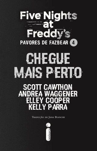 Kit Five Nights At Freddy's: Pavores De Fazbear Vols. 1-6 Mergulho Na Escuridão, Caçador, Hora De Acordar, Chegue Mais Perto, A Visita Do Coelho E Pássaro Sombrio (coleção Completa Fnaf) Capa Comum
