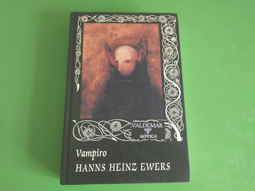 Hanns Heinz Ewers Vampiro Valdemar Gótica