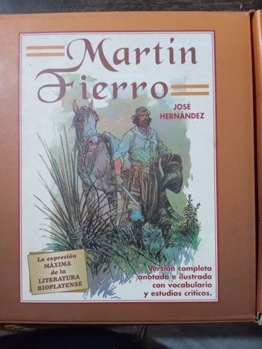 Martín Fierro - José Hernandez, Ed.completa Clasa
