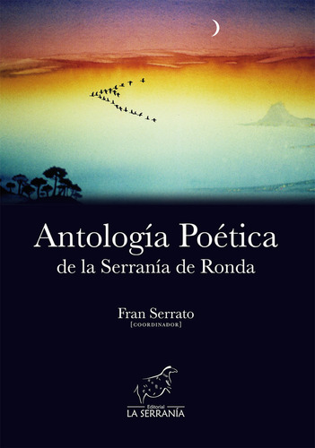 Libro Antologã­a Poã©tica De La Serranã­a De Ronda - Serr...