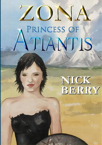 Zona: Princess Of Atlantis, De Berry, Nick. Editorial Lulu Pr, Tapa Blanda En Inglés