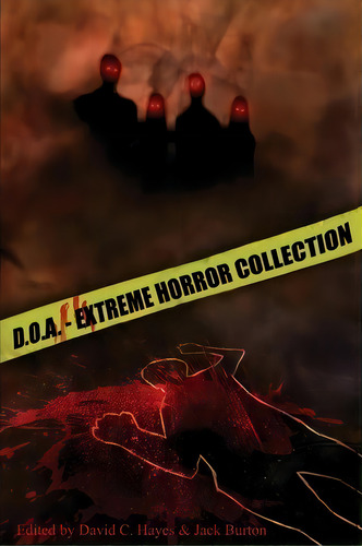 D.o.a., De David C Hayes. Editorial Blood Bound Books, Tapa Blanda En Inglés