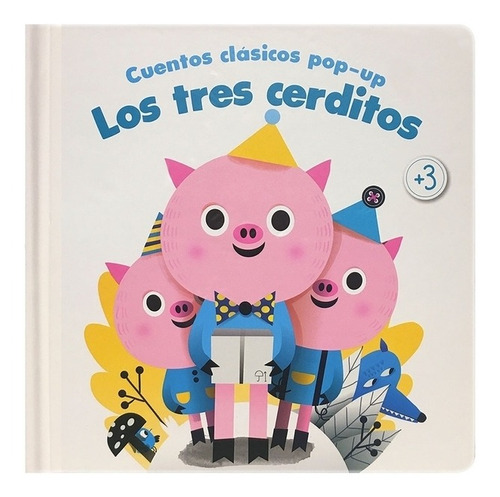 Imagen 1 de 7 de Cuentos Clasicos Pop-up - Los Tres Cerditos - Yoyo