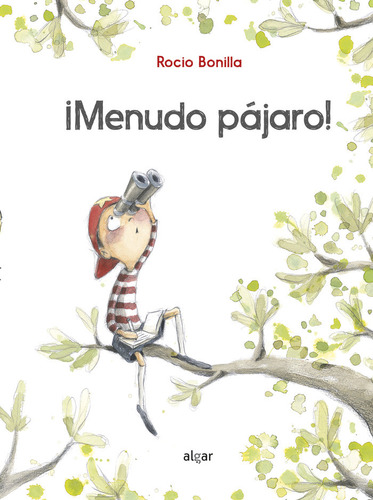 ¡menudo Pájaro! - Rocio Bonilla