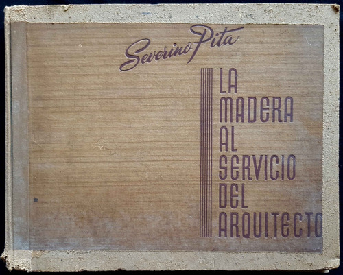 La Madera Al Servicio Del Arquitecto. 50n 239