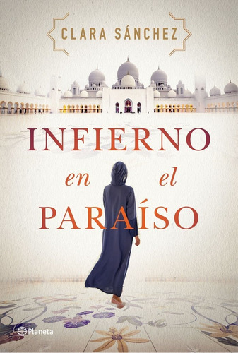 Infierno En El Paraiso - Clara Sanchez