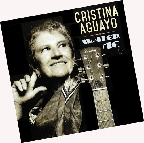 Cristina Aguayo : Water Me - Cd Música Nuevo - Descatalogado