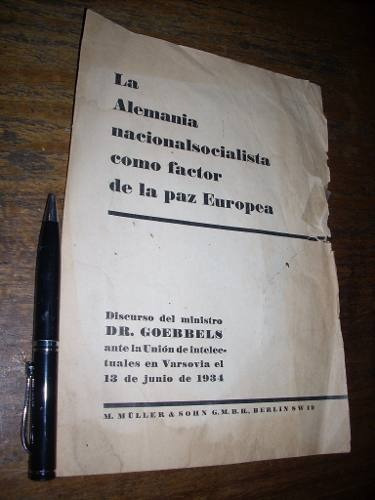 Alemania Nacionalsocialista Como Factor De La Paz / Goebbels