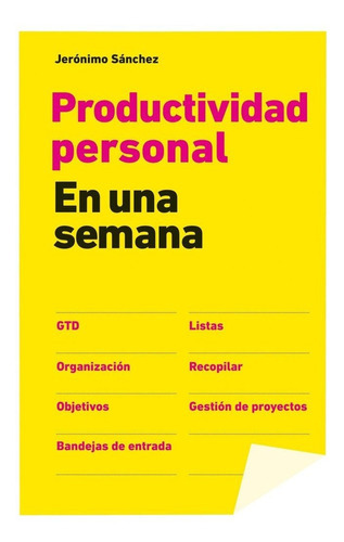 Productividad Personal En Una Semana, De Sánchez, Jerónimo