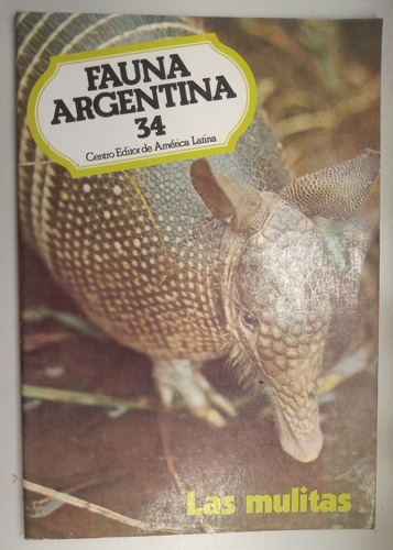 Colección Fauna Argentina 34 - Las Mulitas (Usado)