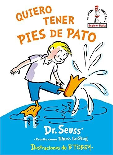 Libro : Quiero Tener Pies De Pato (i Wish That I Had Duck..