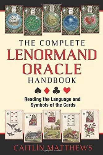 Book : The Complete Lenormand Oracle Handbook: Reading Th...