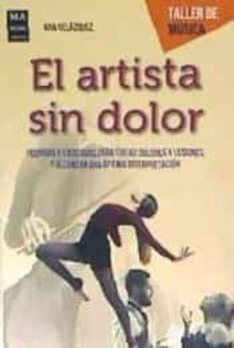 El Artista Sin Dolor - Velazquez A (libro)