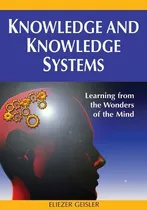 Comprar Libro Knowledge And Knowledge Systems - Eliezer Geisler