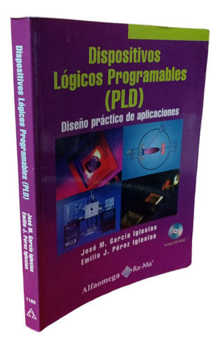 Dispositivos Logicos Programables Pld  José García Alfaomega (Reacondicionado)