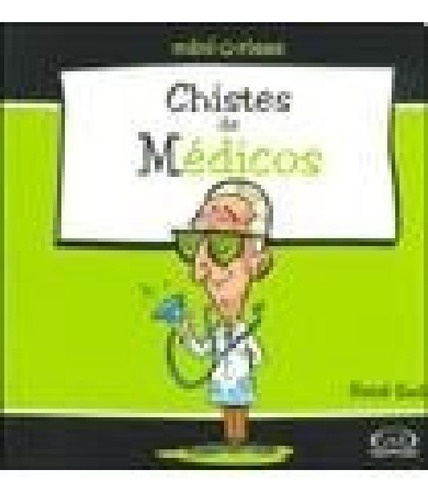 Libro - Chistes De Medicos (mini Risas) (bolsillo) - Gado R