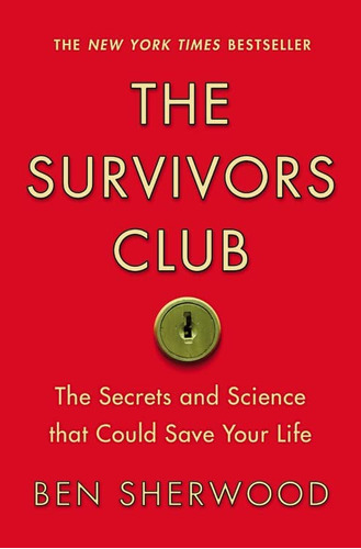 Libro: The Survivors Club: The Secrets And Science That Save