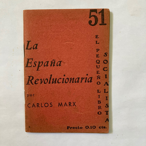 Carlos Marx. La España Revolucionaria. 1938.