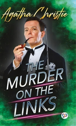 The Murder On The Links, De Agatha Christie. Editorial General Press, Tapa Dura En Inglés