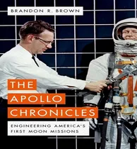 Comprar Libro The Apollo Chronicles : Engineering America's First...
