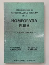Comprar Homeopatía Pura - Casos Clínicos \u002F Dr. Candegabe