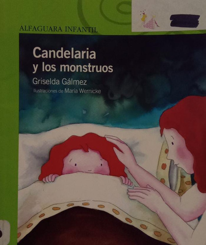 Griselda Gálmez Candelaria Y Los Monstruos (Usado)