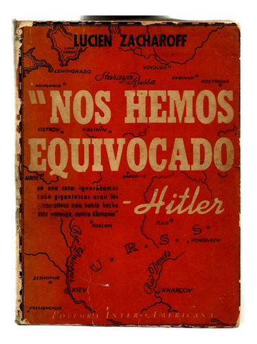 Lucien Zacharoff - Nos Hemos Equivocado - Hitler 1942