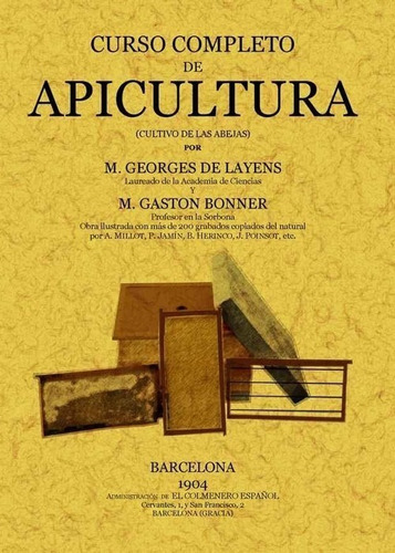 Libro Curso Completo De Apicultura - De Layens, Georges