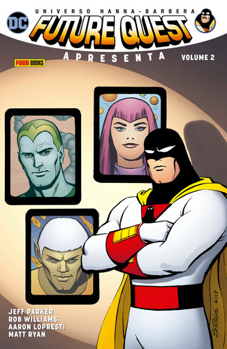 Future Quest: Apresenta Vol. 02, de Parker, Jeff. Editora Panini Brasil LTDA, capa mole em português, 2019