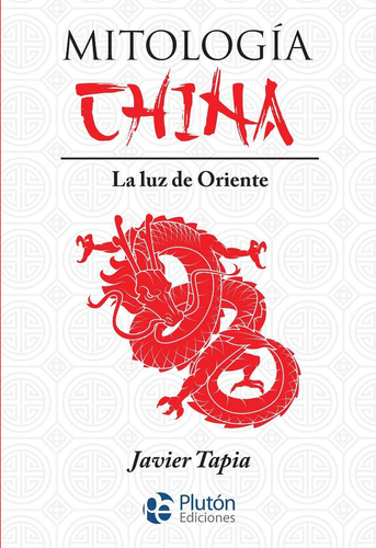 Libro Mitologia China - Javier Tapia