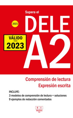 Supera El Dele A2 - 2021 - Comprension De Lectura Y Expresio