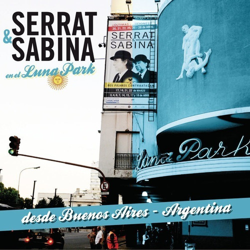 Serrat & Sabina En El Luna Park Cd +dvd Nuevo Musicovinyl