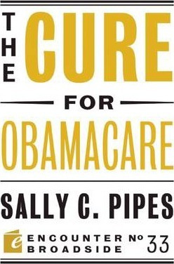 Libro The Cure For Obamacare - Sally C. Pipes