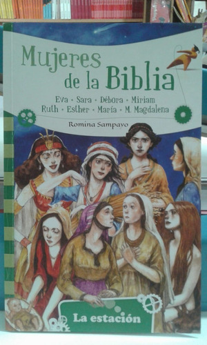 Mujeres De La Biblia - La Estacion