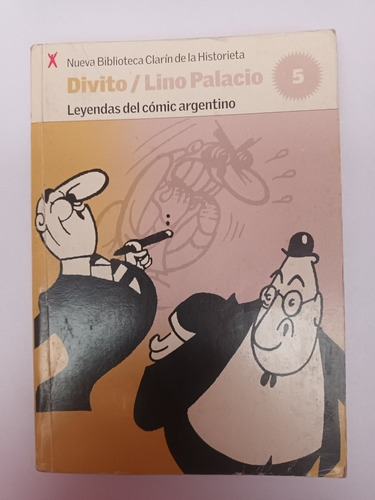 Leyendas Del Cómic Argentino Divito/lino Palacio N°5 V.luro 