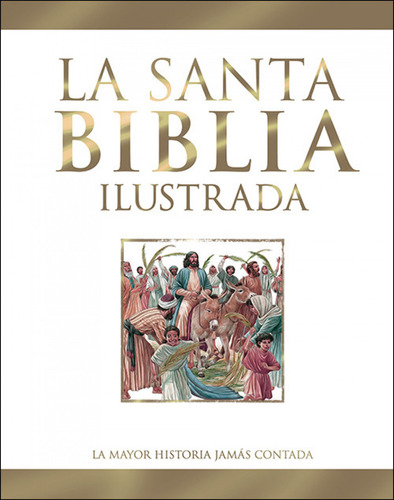 La Santa Biblia Ilustrada - Vv Aa 