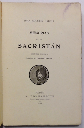 García. Memorias De Un Sacristán. 1908. Vida Colonial Riop.