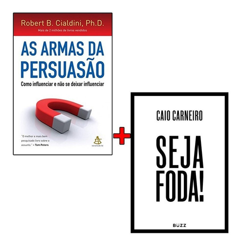 Kit 2 Livros - As Armas Da Persuasão + Seja Foda - Lacrado