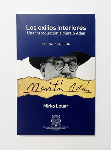 Los Exilios Interiores Una Introducción A Martín Adán