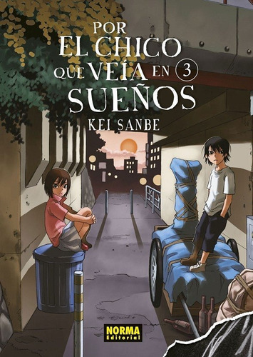 Manga Por El Chico Que Veia En Sueños 3 - Editorial Norma