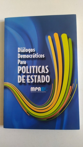 Diálogos Democráticos Para Políticas De Estado