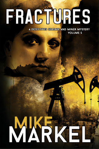 Fractures: A Detectives Seagate And Miner Mystery (volume 5), De Markel, Mike. Editorial Lightning Source Inc, Tapa Blanda En Inglés