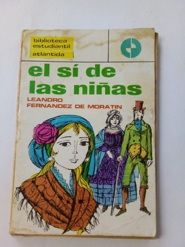 El Sí De Las Niñas - Moratín - Atlántida 1971 - U