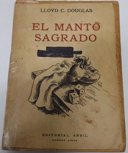 El Manto Sagrado, Lloyd C. Douglas