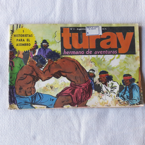 Turay Hermano De Aventuras N° 3 11/1974 Julio Korn