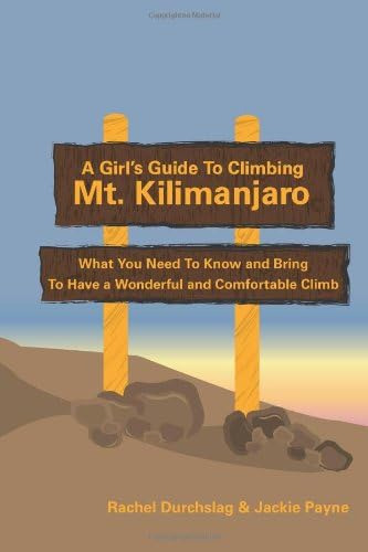 Una Guía Para Niñas Para Escalar El Monte Kilimanjaro: Lo Y