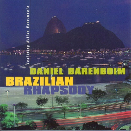 Daniel Baremboim Brazilian Rhapsody Milton Nascimento Cd P 