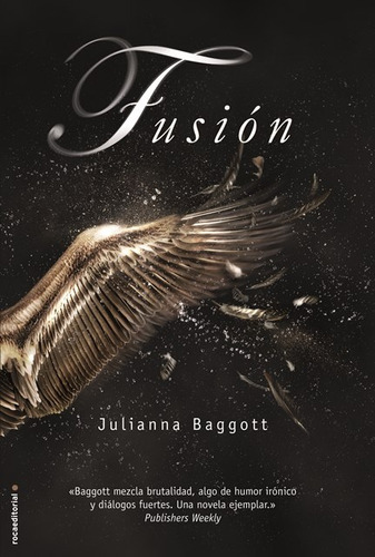 Fusion*. - Julianna Baggott