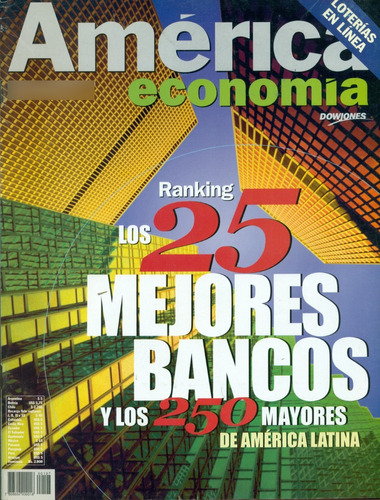 América Economía:los 25 Mejores Bancos Y Los 250 Mayores 