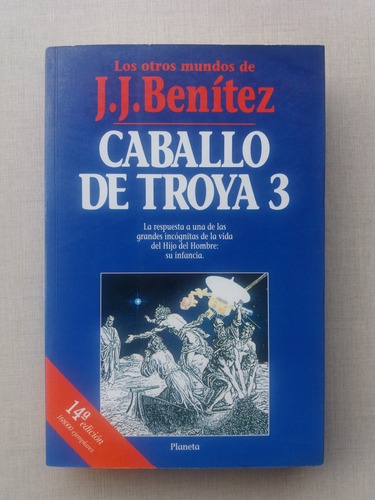 Caballo De Troya 3 J. J. Benítez 1995 Dedicado